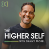 The Higher Self with Danny Morel - Danny Morel
