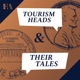 Tourism Heads and Their Tales