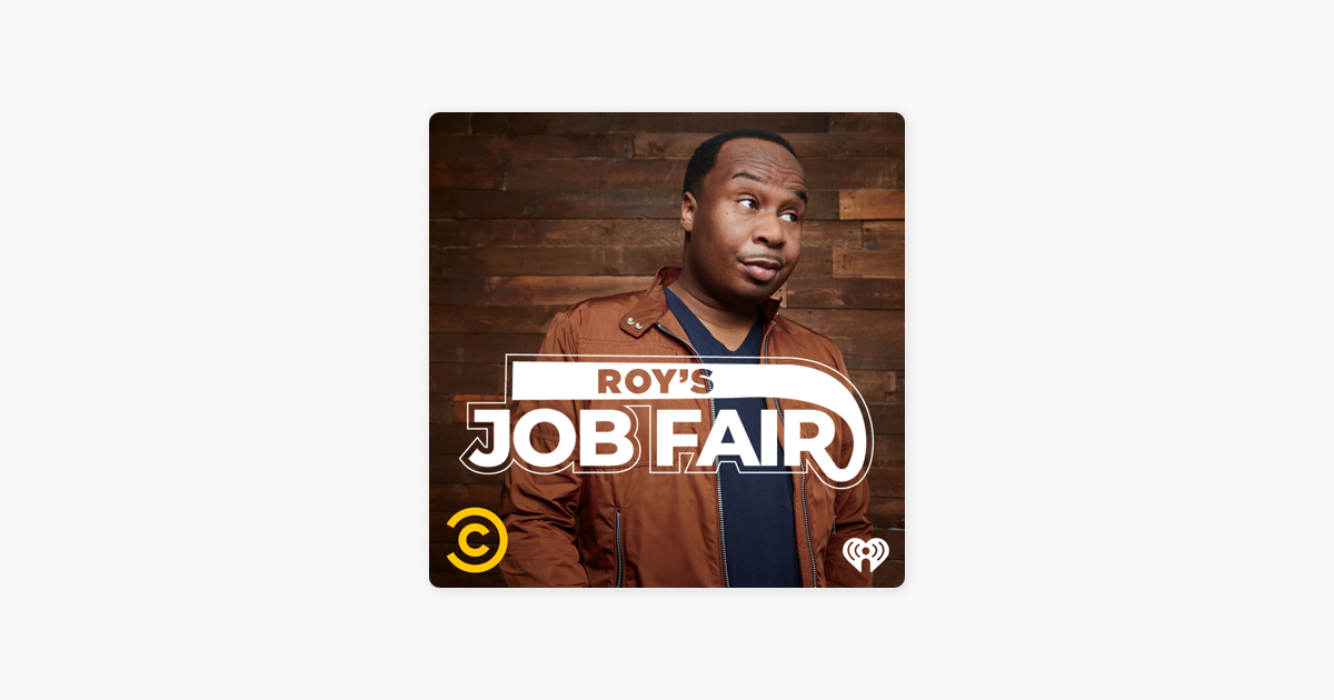 ‎Roy's Job Fair on Apple Podcasts