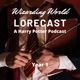 Wizarding World Lorecast: A Harry Potter Podcast