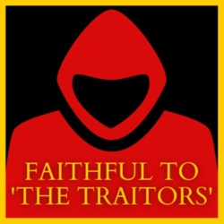 Faithful to 'The Traitors'