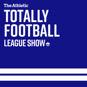 The Totally Football League Show podcast