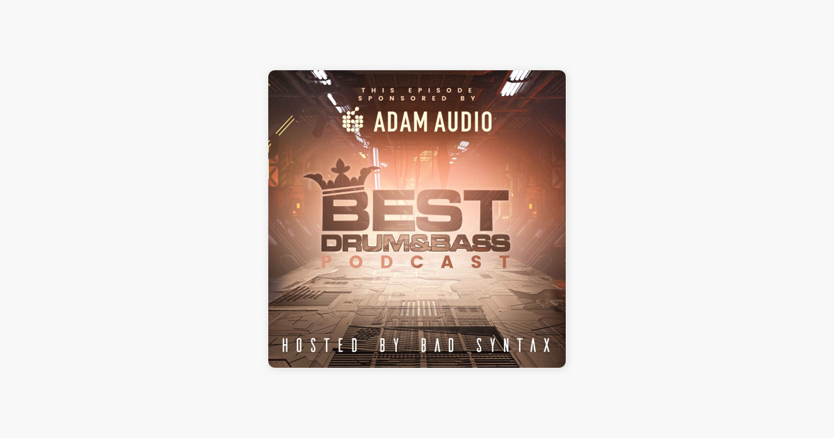 Best Drum and Bass Podcast»: «Podcast 396 - Bad Syntax & Meraki