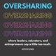 OVERSHARING hosted by Mikhail Alfon