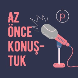 Az Önce Konuştuk | Planizzer