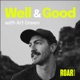 Well & Good with Art Green