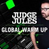 JUDGE JULES PRESENTS THE GLOBAL WARM UP