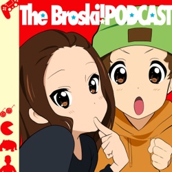 The Broski Podcast