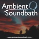 Ambient Soundbath Podcast #123 – Exclusive Ambient Soundbath Mix by Nimanty