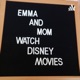 Emma And Mom Watch Disney Movies