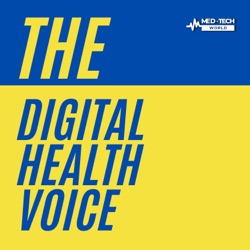 The Digital Health Voice - Episode 13 - Jasmin Hounsell