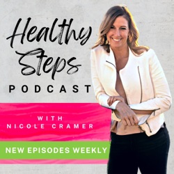Healthy Steps with Nicole's Podcast