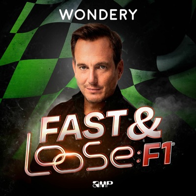 Fast & Loose: F1®:Wondery