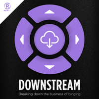 Downstream podcast