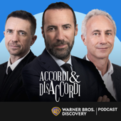Accordi e Disaccordi - Warner Bros. Discovery Podcast