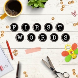 Introducing: First Words