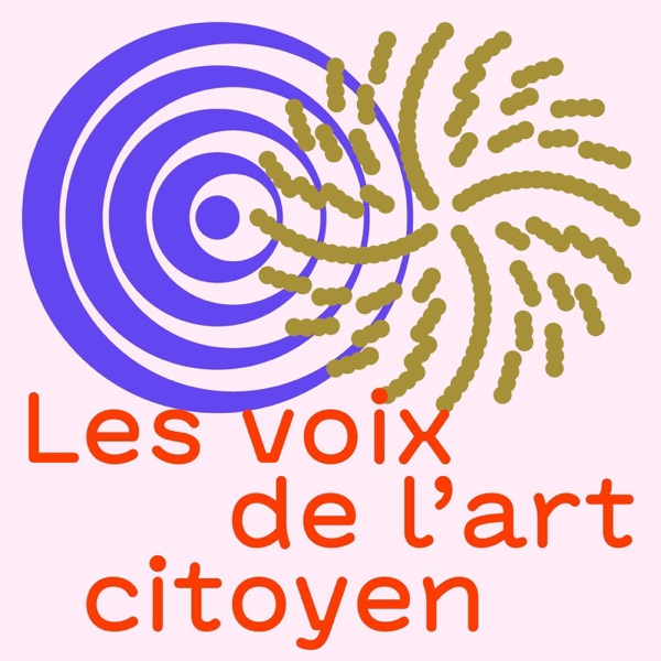 Les voix de l’art citoyen