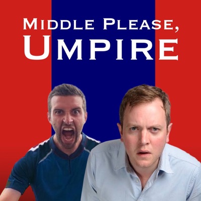 Middle Please, Umpire - a Cricket Podcast:Miles Jupp, Mark Wood, Electric Sports, Playback Media
