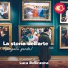 La storia dell'arte (spiegata facile)