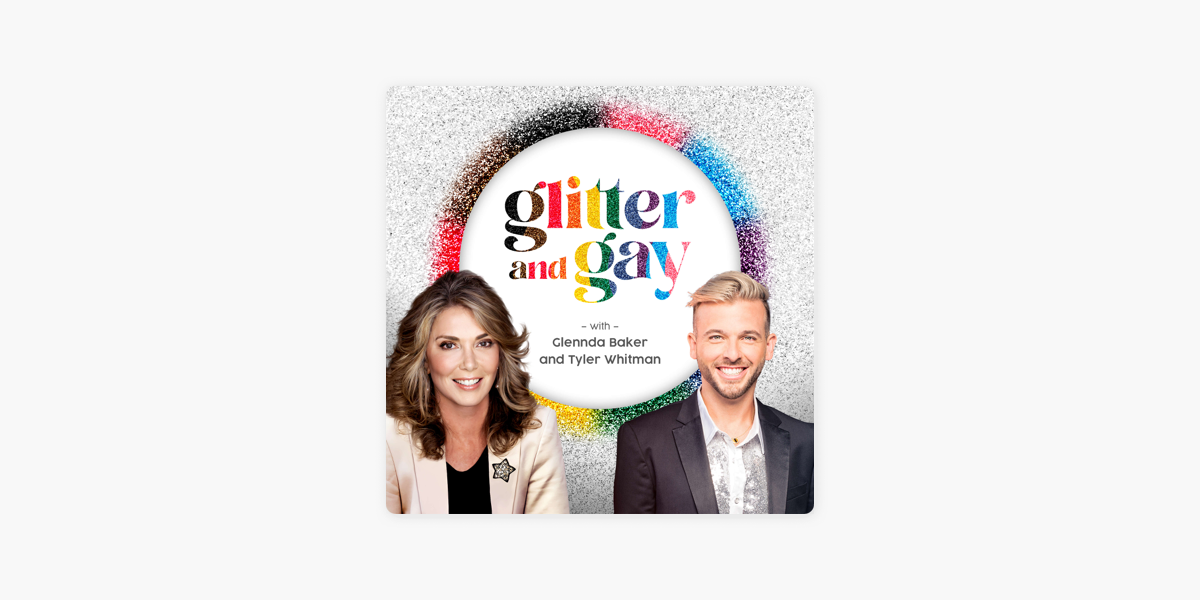 ‎Glitter and Gay on Apple Podcasts