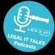 Legal IT Talks - Over ICT voor de Juridische Praktijk door de Lexxyn Groep