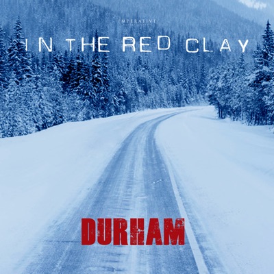 In the Red Clay In the Red Clay