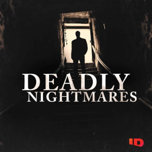 Deadly Nightmares podcast