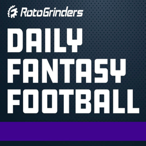 RotoGrinders Daily Fantasy Football podcast