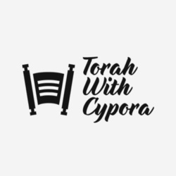 Torah With Cypora...and Rabbi Yom Tov Glaser!