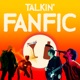 Talkin‘ Fanfic