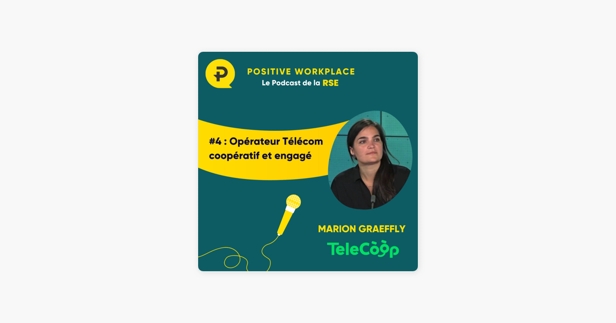 ‎Positive Workplace – Le Podcast RSE: PWP RSE #4 : Concrètement ...