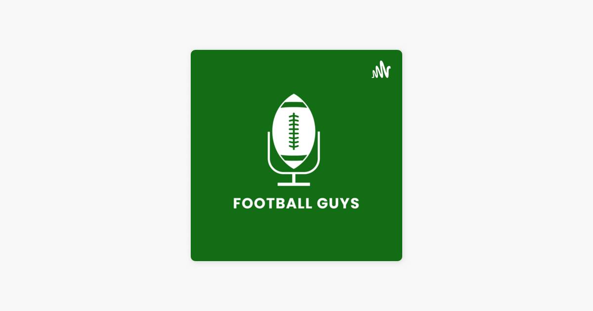 ‎Football Guys on Apple Podcasts