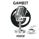 Gambit Voice