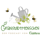 Grünstadtmenschen - Mein schöner Garten