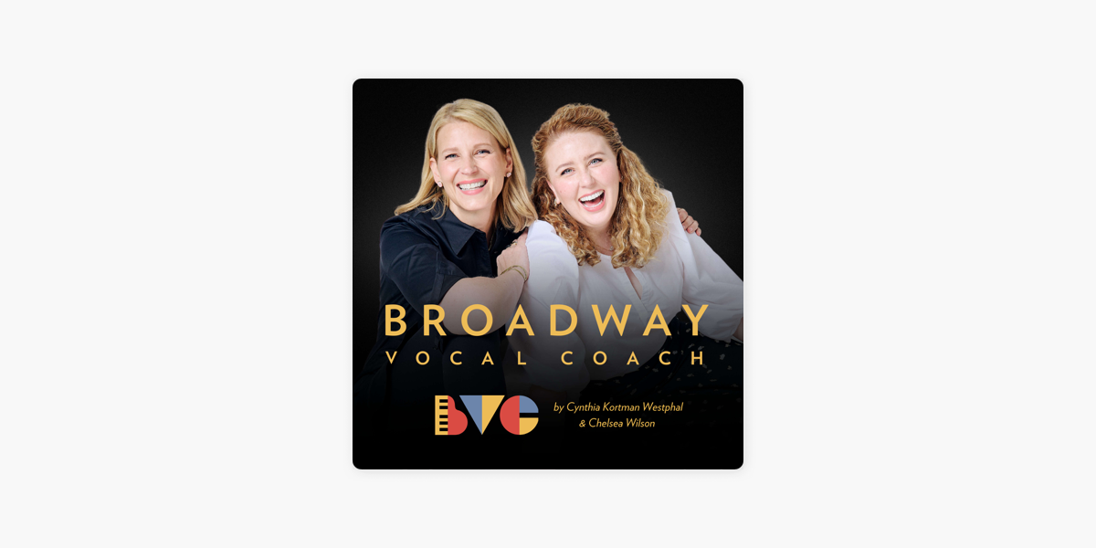 Broadway Vocal Coach on Apple Podcasts