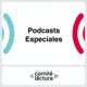 Podcasts Especiales