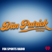 The Dan Patrick Show - iHeartPodcasts and Dan Patrick Podcast Network