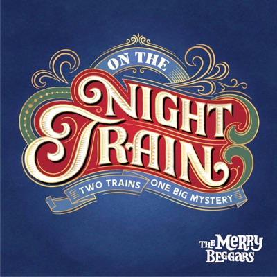 On the Night Train:The Merry Beggars