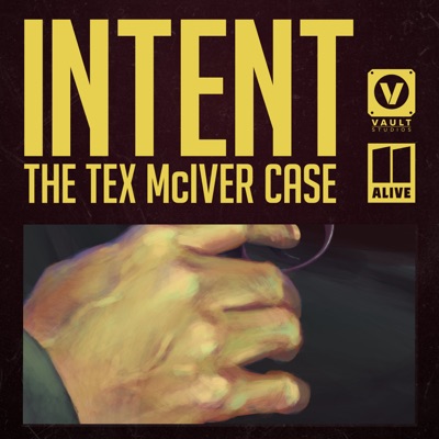 Intent: The Tex McIver Case:VAULT Studios