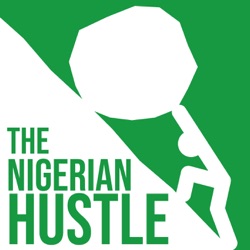 The Nigerian Hustle