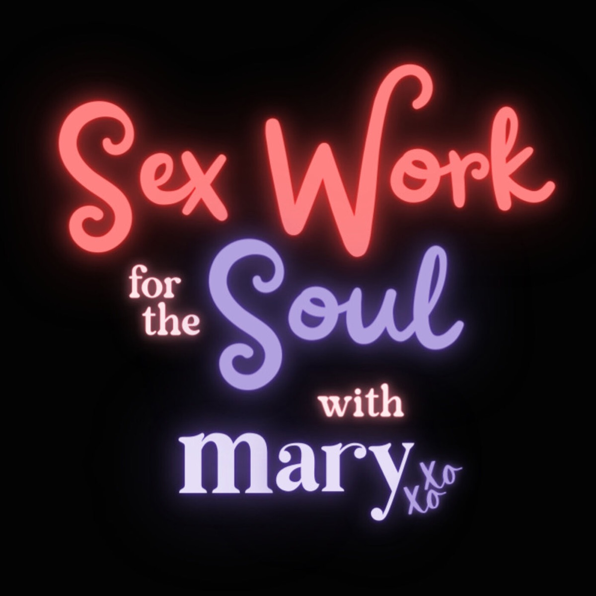 Sex Work for the Soul – Podcast – Podtail