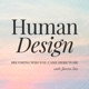 Human Design with Jenna Zoe