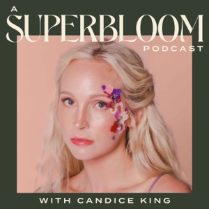 A Superbloom Podcast podcast