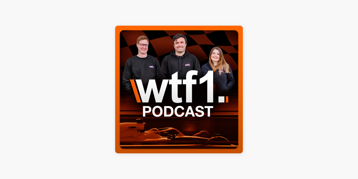 ‎WTF1 Podcast on Apple Podcasts