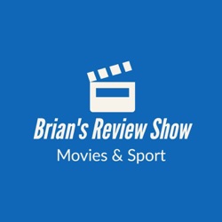 Brian’s Review Show