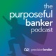 The Purposeful Banker