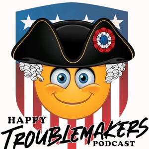 Happy Troublemakers Show