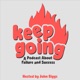 Keep Going: A Podcast About Failure and Success