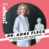 Dr. Anne Fleck - Gesundheit und Ernährung mit BRIGITTE LEBEN! - BRIGITTE LEBEN! / Audio Alliance