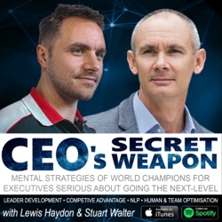 CEO's Secret Weapon with Lewis Haydon and Stuart Walter